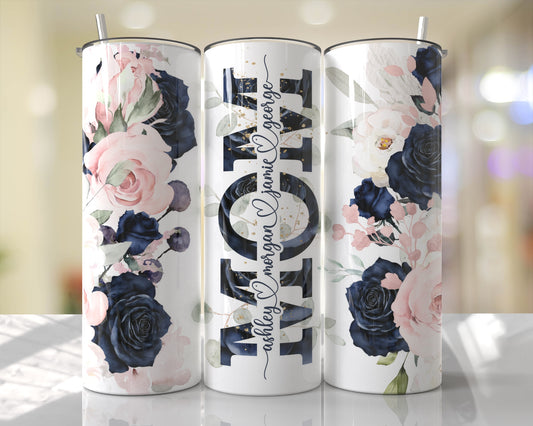 Mom 20oz tumbler!